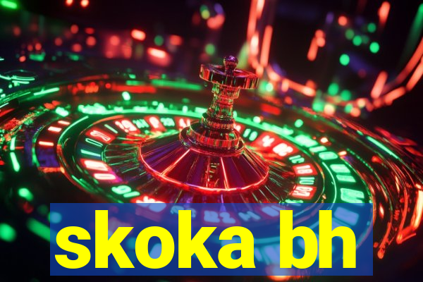 skoka bh